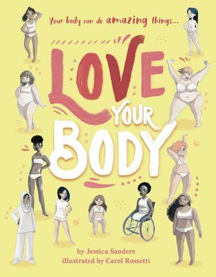 Love Your Body (Sanders Jessica)(Pevná vazba)