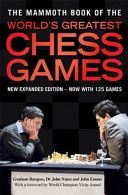 Mammoth Book of the World's Greatest Chess Games (Burgess Graham)(Paperback)