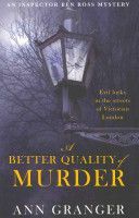 Better Quality of Murder (Granger Ann)(Paperback)