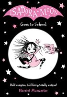 Isadora Moon Goes to School (Muncaster Harriet)(Paperback)