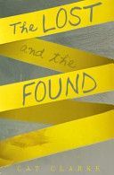Lost and the Found (Clarke Cat)(Paperback)