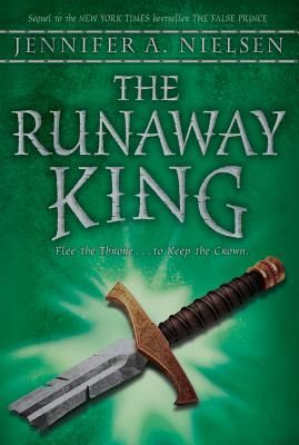The Runaway King (Nielsen Jennifer A.)(Paperback)
