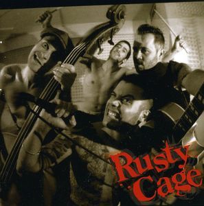 Rusty Cage (Rusty Cage) (CD / Album)