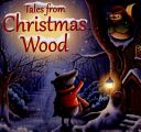 Tales from Christmas Wood (Senior Suzy)(Paperback)