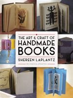 Art and Craft of Handmade Books (LaPlantz Shereen)(Paperback)