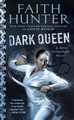 Dark Queen - A Jane Yellowrock Movel (Hunter Faith)(Paperback)