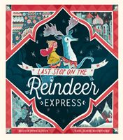 Last Stop on the Reindeer Express (Powell-Tuck Maudie)(Paperback)