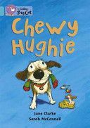 Chewy Hughie (Clarke Jane)(Paperback)
