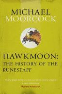 Hawkmoon: The History of the Runestaff (Moorcock Michael)(Paperback)