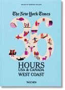 New York Times: 36 Hours, USA & Canada, West Coast (TASCHEN)(Paperback / softback)