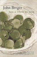 Here is Where We Meet (Berger John)(Paperback)