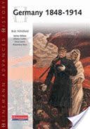 Heinemann Advanced History: Germany 1848-1914 (Whitfield Bob)(Paperback)