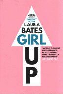 Girl Up (Bates Laura)(Paperback)