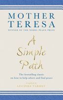 Simple Path - The Bestselling Classic on How to Help Others and Find Peace (Teresa Mother)(Paperback)