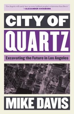 City of Quartz - Excavating the Future in Los Angeles (Davis Mike)(Paperback)