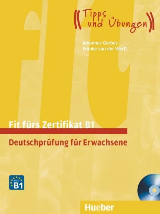 Fit frs Zertifikat B1. Lehrbuch mit zwei integrierten Audio-CDs (Werff Frauke van der)(Paperback)(v němčině)