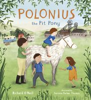Polonius the Pit Pony (O'Neill Richard)(Paperback)