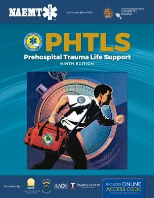 Print Phtls Textbook with Digital Access to Course Manual eBook (National Association of Emergency Medica)(Paperback)