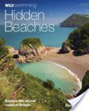 Wild Swimming Hidden Beaches - Explore the Secret Coast of Britain (Start Daniel)(Paperback)