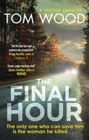 Final Hour (Wood Tom)(Paperback)
