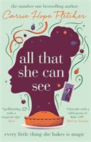 All That She Can See - Every little thing she bakes is magic (Fletcher Carrie Hope)(Paperback)