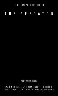 Predator: The Official Movie Novelization (Golden Christopher)(Paperback / softback)