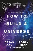 Infinite Monkey Cage - How to Build a Universe (Cox Brian)(Paperback)