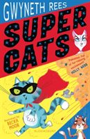 Super Cats (Rees Gwyneth)(Paperback / softback)