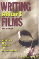 Writing Short Films - Structure and Content for Screenwriters (Cowgill Linda J.)(Paperback)