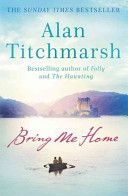 Bring Me Home (Titchmarsh Alan)(Paperback)