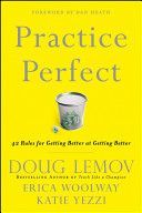 Practice Perfect - 42 Rules for Getting Better at Getting Better (Lemov Doug)(Pevná vazba)