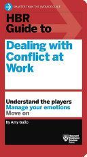 HBR Guide to Dealing with Conflict (HBR Guide Series) (Gallo Amy)(Paperback / softback)
