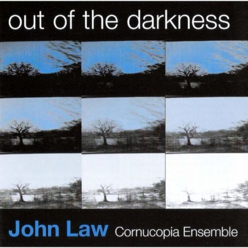 Out of the Darkness (John Law Cornucopia Ensemble) (CD / Album)