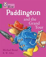 Paddington and the Grand Tour - Band 15/Emerald (Bond Michael)(Paperback / softback)