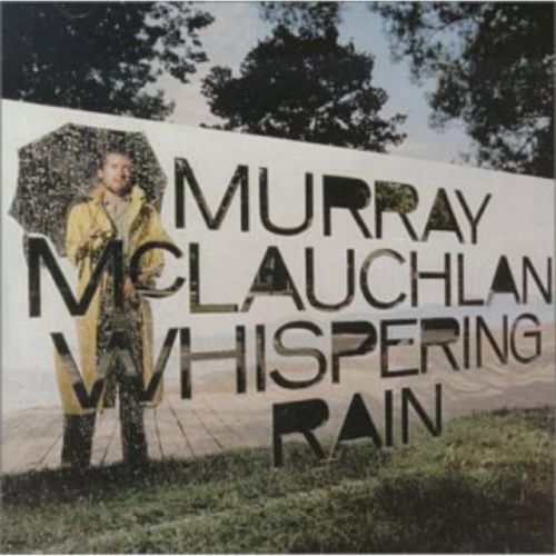 Whispering Rain (Mclauchlan Murray) (CD / Album)