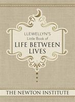 Llewellyn's Little Book of Life Between Lives (The Newton Institute)(Pevná vazba)