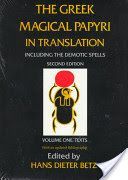 The Greek Magical Papyri in Translation, Including the Demotic Spells, Volume 1 (Betz Hans Dieter)(Paperback)