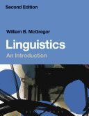 Linguistics: An Introduction (McGregor William B.)(Paperback)