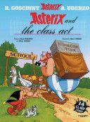 Asterix and the Class Act - Fourteen All-new Asterix Stories (Goscinny Rene)(Paperback)