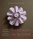 Gilleland, Diane: Kanzashi in Bloom (Gilleland Diane)(Paperback)