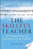 Skillful Teacher - On Technique, Trust, and Responsiveness in the Classroom (Brookfield Stephen D.)(Pevná vazba)