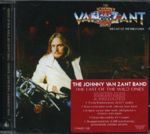 The Last of the Wild Ones (Johnny Van Zant) (CD / Remastered Album)