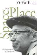 Space and Place (Tuan Yi-fu)(Paperback)
