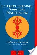 Cutting Through Spiritual Materialism (Chogyam Trungpa Trungpa Tulku)(Paperback)