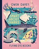 Smart About Sharks (Davey Owen)(Pevná vazba)