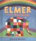 Elmer and the Rainbow (McKee David)(Board book)