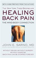 Healing Back Pain (Reissue Edition) - The Mind-Body Connection (Sarno John E.)(Paperback)