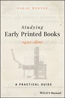 Studying Early Printed Books, 1450-1800 - A Practical Guide (Werner Sarah)(Paperback)