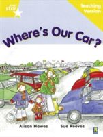 Rigby Star Guided Reading Yellow Level: Where's Our Car? Teaching Version(Paperback)