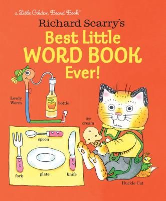 Richard Scarry's Best Little Word Book Ever! (Scarry Richard)(Board book)